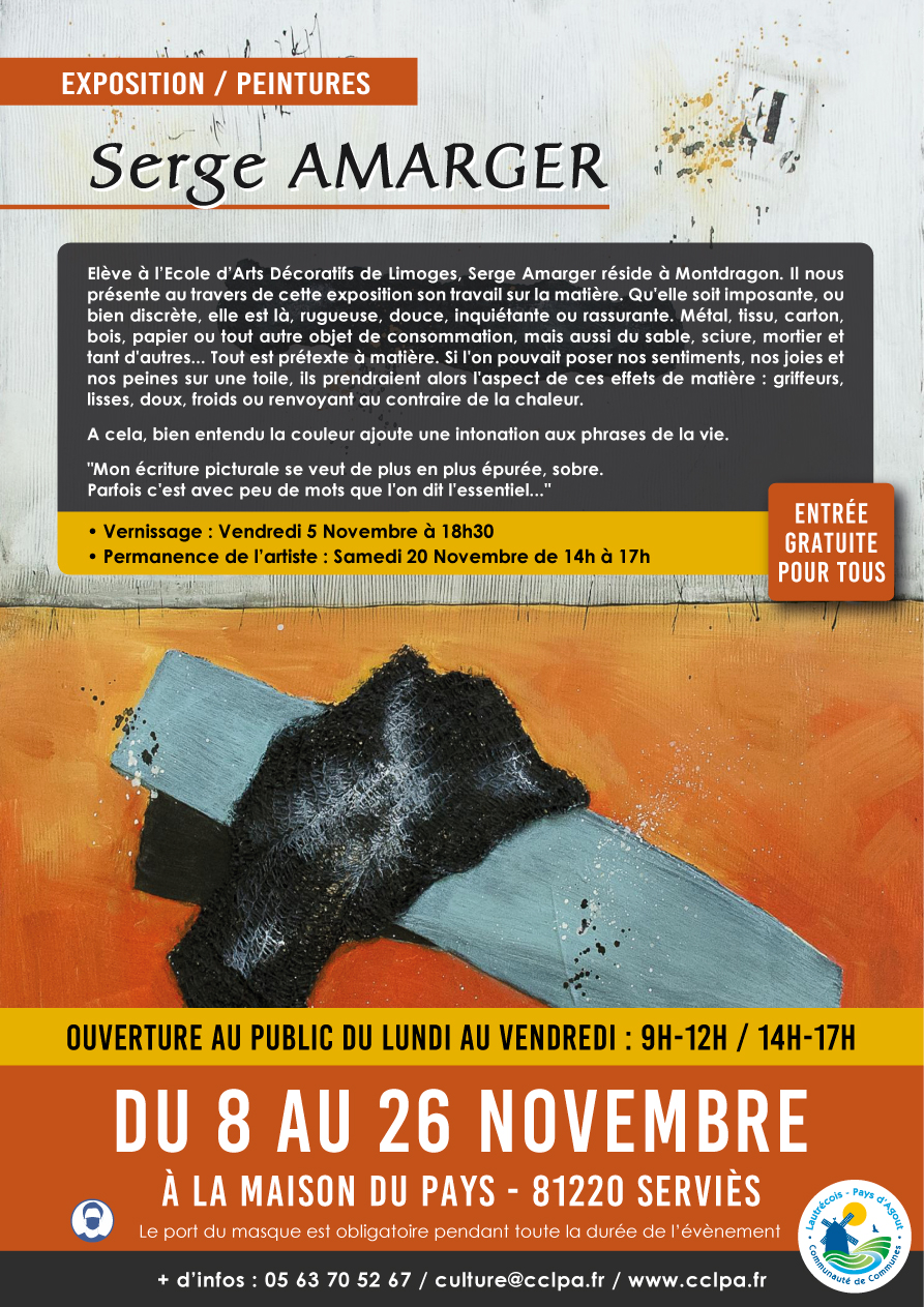 Exposition de peintures de Serge Amarger - Maison du Pays (Serviès)